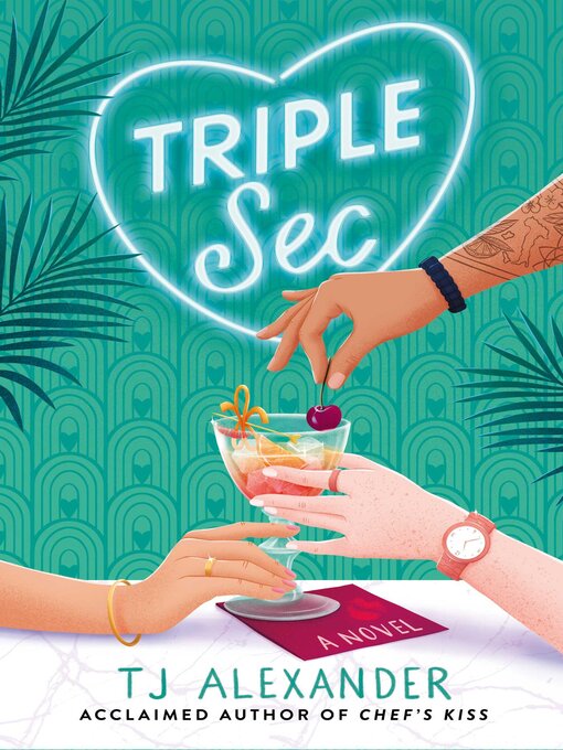 Title details for Triple Sec by TJ Alexander - Wait list